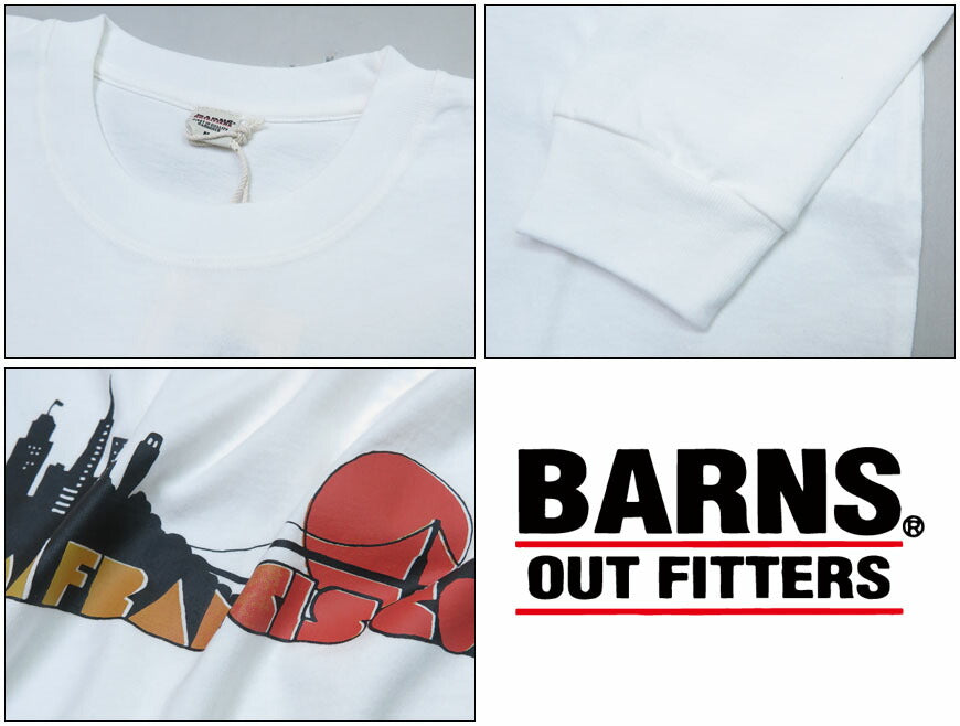 バーンズ BARNS 長袖 プリント サンフェード Tシャツ ピグメント染め "San Francisco" BR-24411【2024-25年秋冬新作】