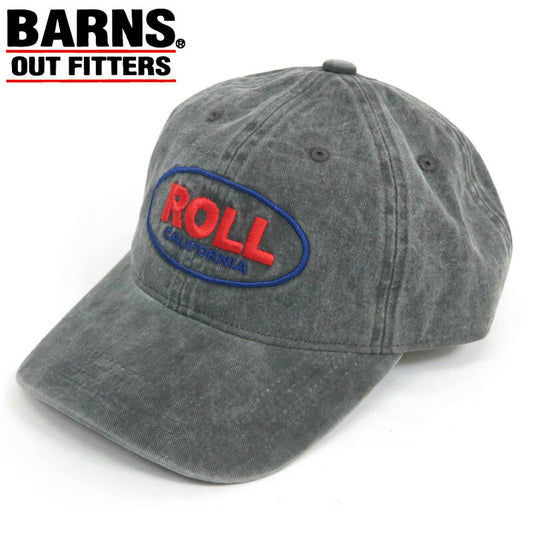 バーンズ BARNS コットン ツイル ベースボールキャップ ROLL ピグメント加工 帽子 BR-25117【2025年春夏新作】