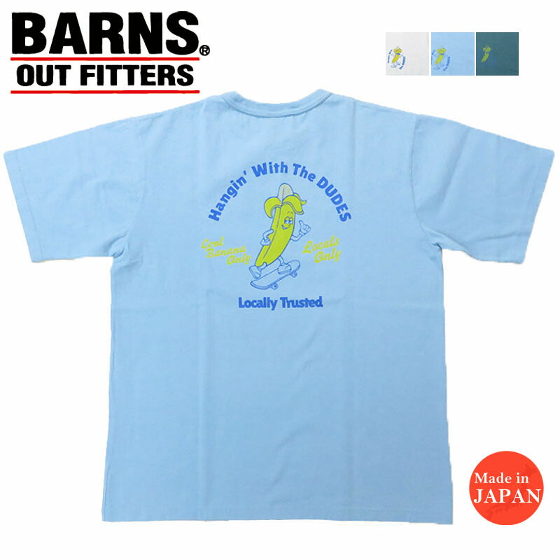 バーンズ BARNS タフネック 半袖 プリント Tシャツ"BANANA BOY" 18/-OE Tough neck S/S Print T-shirt　BR-25147 【2025年春夏新作】