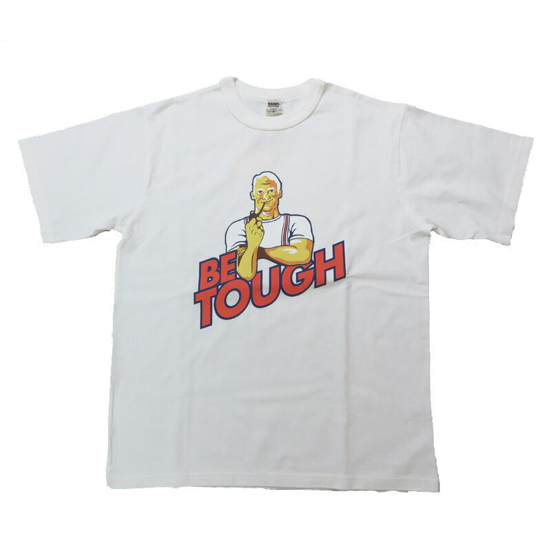 バーンズ BARNS タフネック 半袖 プリント Tシャツ ”BE TOUGH”　BR-25148 【2025年春夏新作】