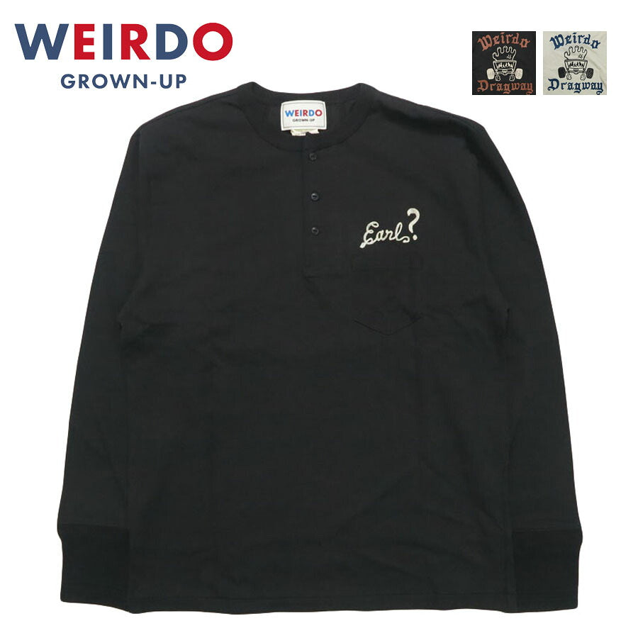 WEIRDO ウィアード 長袖 ロングスリーブヘンリーTee FLAME GLAD HAND グラッドハンド DRAGWAY L/S Henry Tee ドラッグウェイ WRD5312【2025年秋冬新作】